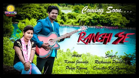 ranchi video song|nagpuri song new.